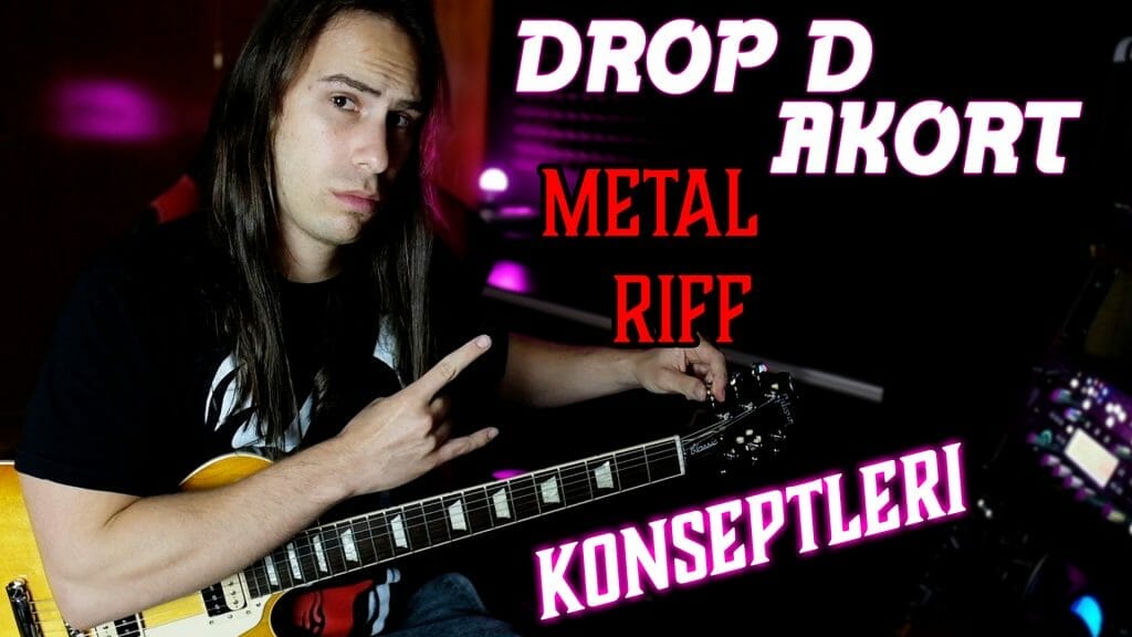 Drop D Akort İle Metal Riffleri